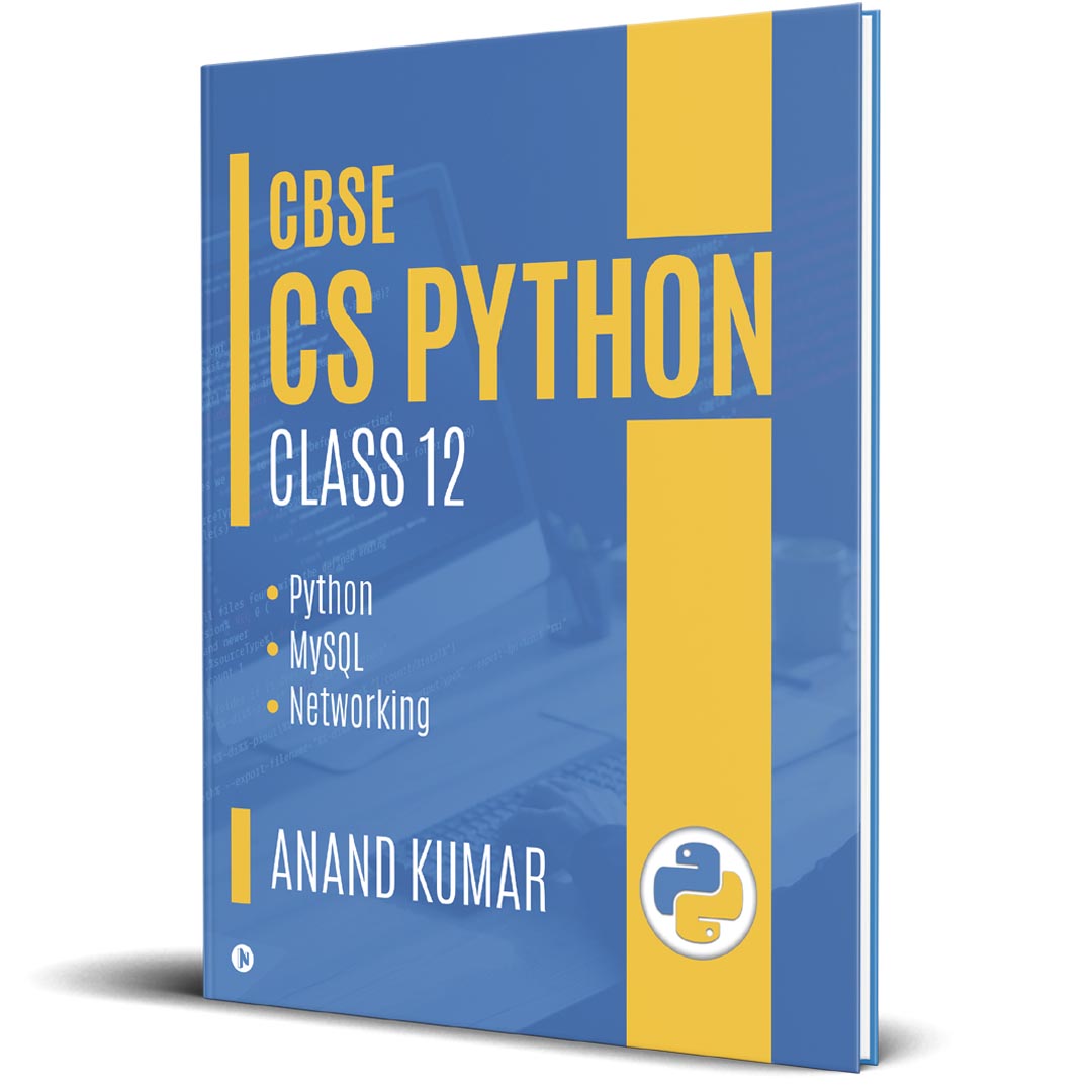 Bulk Order CBSE Class 12 CS Python Book by Anand Sir [ Qty-10 ]